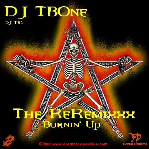 DJ TBOne - The Reremixxx vol. 2 - Burnin' Up